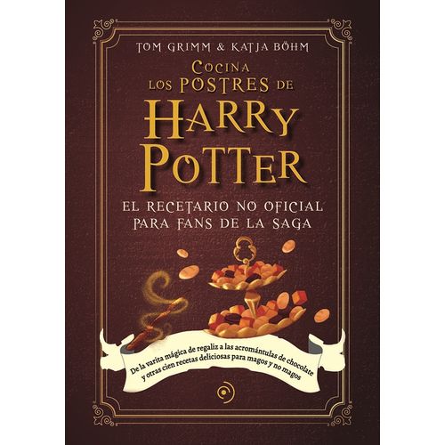 COCINA LOS POSTRES DE HARRY POTTER - TOM GRIMM