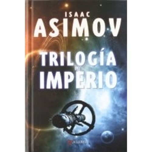 TRILOGIA DEL IMPERIO - ISAAC ASIMOV