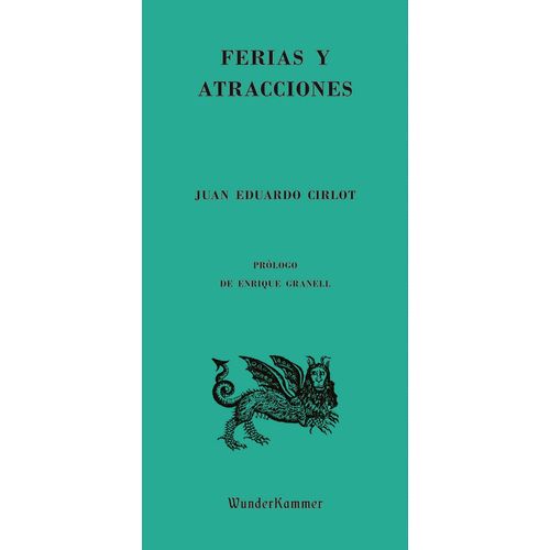 FERIAS Y ATRACCIONES - JUAN EDUARDO CIRLOT