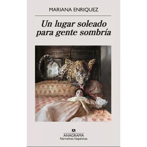 UN LUGAR SOLEADO PARA GENTE SOMBRIA - MARIANA ENRIQUEZ