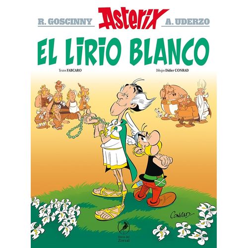 EL LIRIO BLANCO - ASTERIX 40 - DIDIER CONRAD