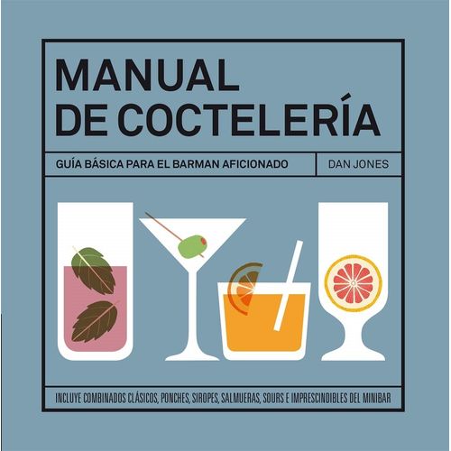 MANUAL DE COCTELERIA - DANIEL JONES