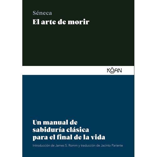 EL ARTE DE MORIR - SENECA
