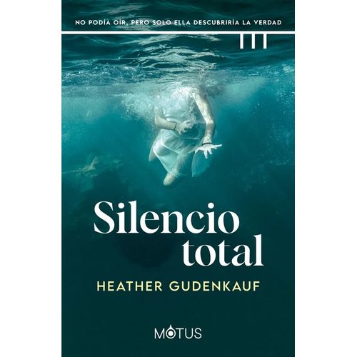 SILENCIO TOTAL - HEATHER GUDENKAUF