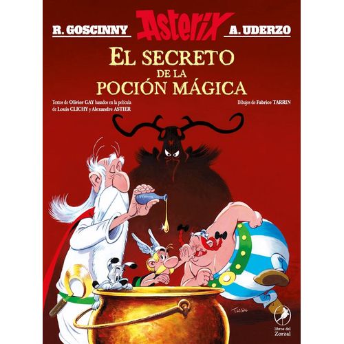 EL SECRETO DE LA POCION MAGICA - ASTERIX - GOSCINNY - UDERZO