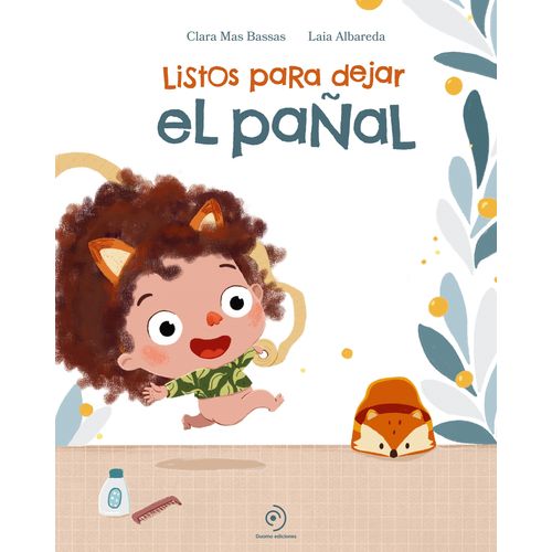LISTOS PARA DEJAR EL PAÑAL- CLARA MAS BASSAS - LAIA ALBAREDA