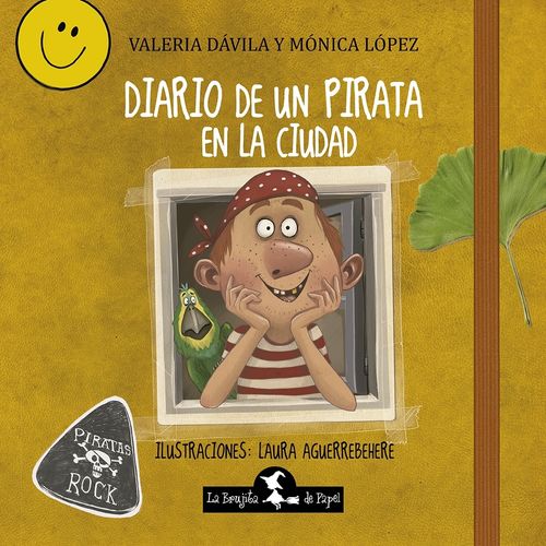 DIARIO DE UN PIRATA EN LA CIUDAD - DAVILA - LOPEZ - AGUERREB