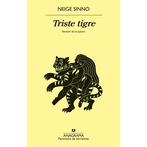 TRISTE TIGRE - VERSION DE LA AUTORA - NEIGE SINNO