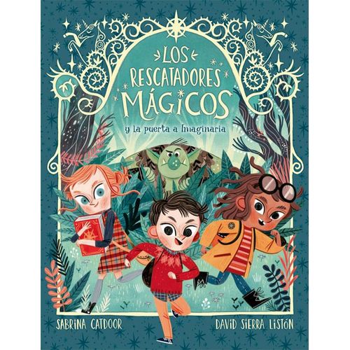 LA PUERTA A IMAGINARIA - LOS RESCATADORES MAGICOS 1 - CATDOO
