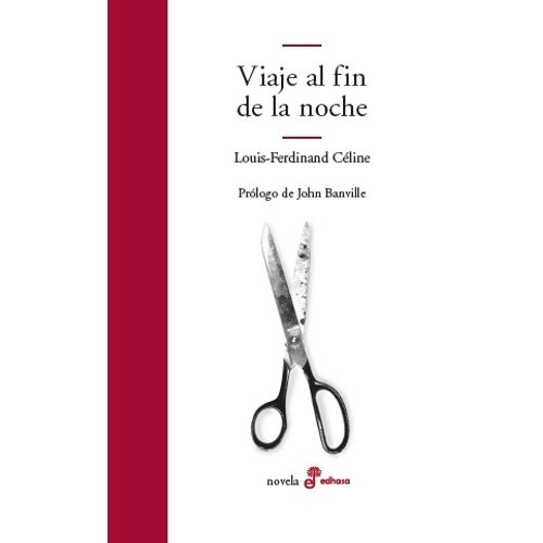 LIBRO VIAJE AL FIN DE LA NOCHE - CELINE LOUIS-FERDINAND