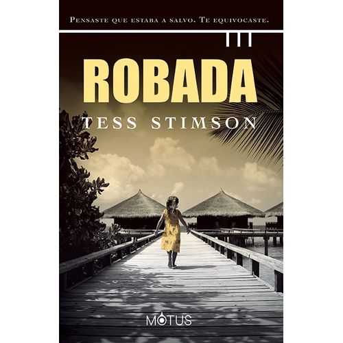 ROBADA - TESS STIMSON