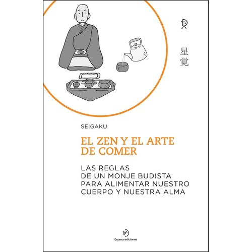 EL ZEN Y EL ARTE DE COMER - SEIGAKU