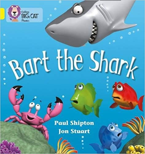 BART THE SHARK - BIG CAT 3 / YELLOW - PHONICS