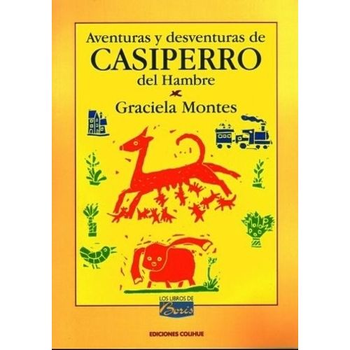 AVENTURAS Y DESVENTURAS DE CASIPERRO DEL HAMBRE