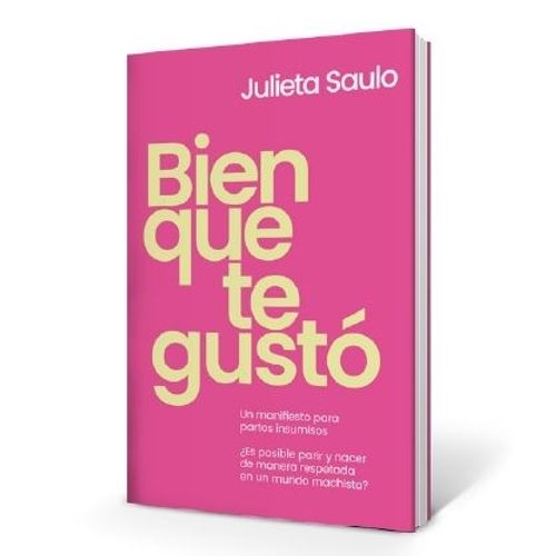 BIEN QUE TE GUSTO - JULIETA SAULO
