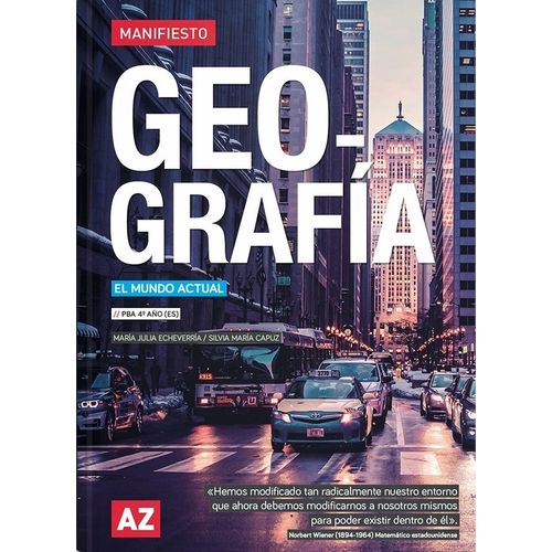 GEOGRAFIA 4 MANIFIESTO - EL MUNDO ACTUAL