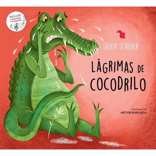 LAGRIMAS DE COCODRILO - SILVIA SCHUJER