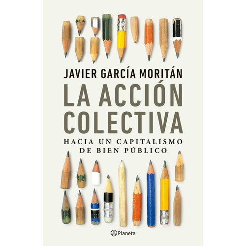 LA ACCION COLECTIVA - JAVIER GARCIA MORITAN