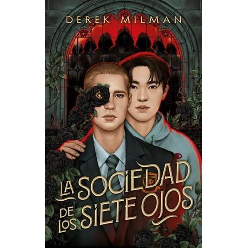LA SOCIEDAD DE LOS SIETE OJOS - DEREK MILMAN