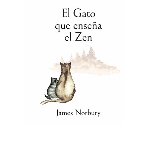 EL GATO QUE ENSEÑA EL ZEN - JAMES NORBURY