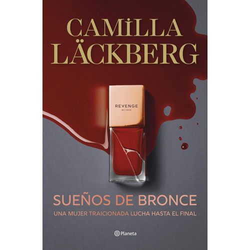 SUEÑOS DE BRONCE - SERIE FAYE 3 - CAMILLA LACKBERG