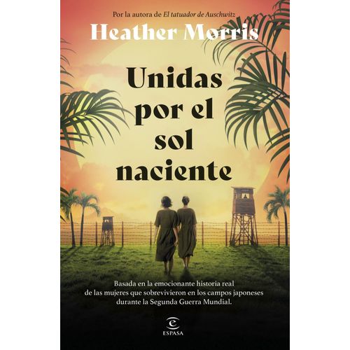 UNIDAS POR EL SOL NACIENTE - HEATHER MORRIS