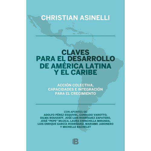 CLAVES PARA EL DESARROLLO DE AMERICA LATINA Y EL CARIBE - AS