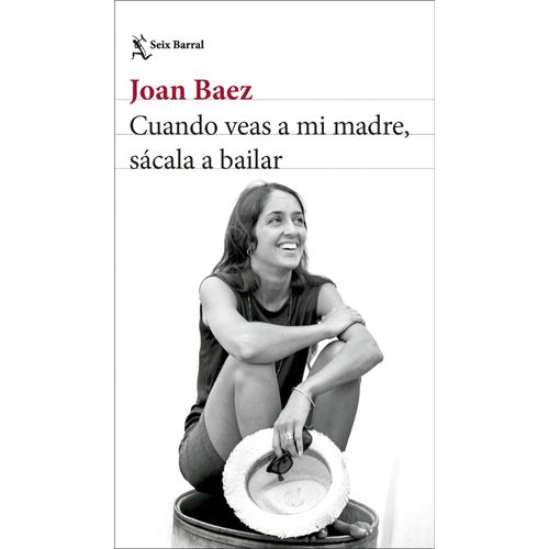 CUANDO VEAS A MI MADRE, SACALA A BAILAR - JOAN BAEZ