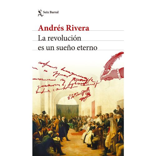 LA REVOLUCION ES UN SUEÑO ETERNO - ANDRES RIVERA