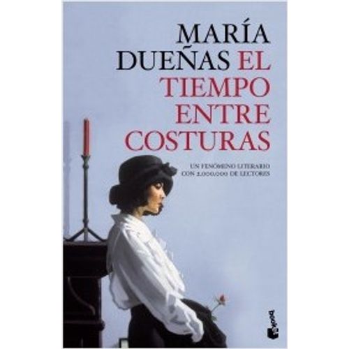 EL TIEMPO ENTRE COSTURAS - MARIA DUEÑAS