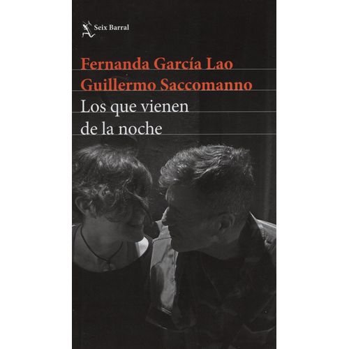 LOS QUE VIENEN DE LA NOCHE