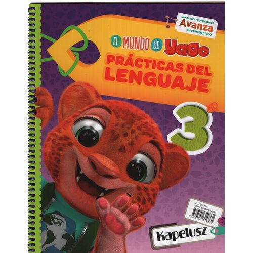 EL MUNDO DE YAGO 3 - PRACTICAS DEL LENGUAJE KAPELUSZ EL MUNDO DE YAGO 3 - PRACTICAS DEL LENGUAJE KAPELUSZ