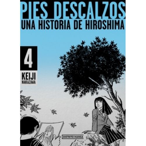 PIES DESCALZOS 4 - UNA HISTORIA DE HIROSHIMA