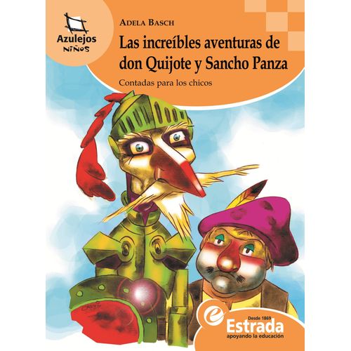 LAS INCREIBLES AVENTURAS DE DON QUIJOTE Y SANCHO PANZA - AZU