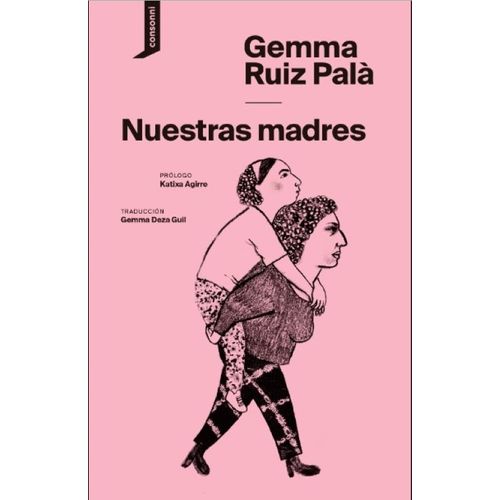 NUESTRAS MADRES - GEMMA RUIZ PALA