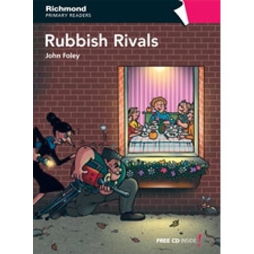 RUBBISH RIVALS + AUDIO ONLINE- PRIMARY READERS 6