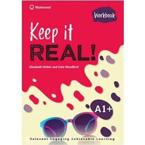 KEEP IT REAL ! A1+ - WORKBOOK