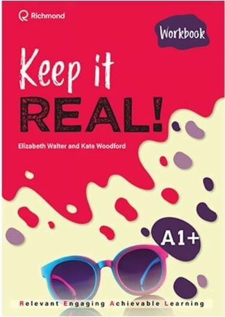 KEEP IT REAL ! A1+ - WORKBOOK