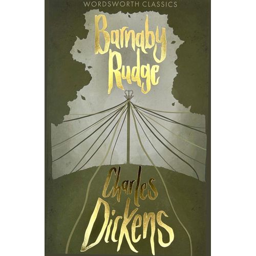 BARNABY RUDGE - CHARLES DICKENS - WORDSWORTH CLASSICS