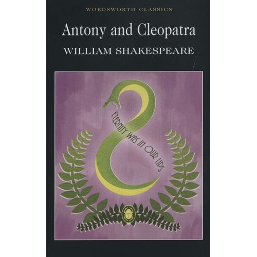 ANTHONY AND CLEOPATRA -  WORDSWORTH CLASSICS