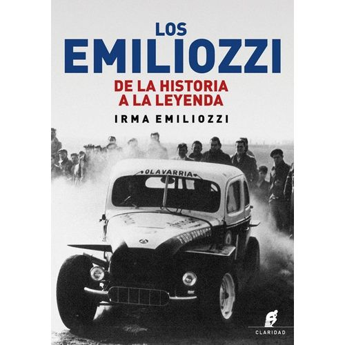 LOS EMILIOZZI - DE LA HISTORIA A LA LEYENDA - EMILIOZZI IRMA