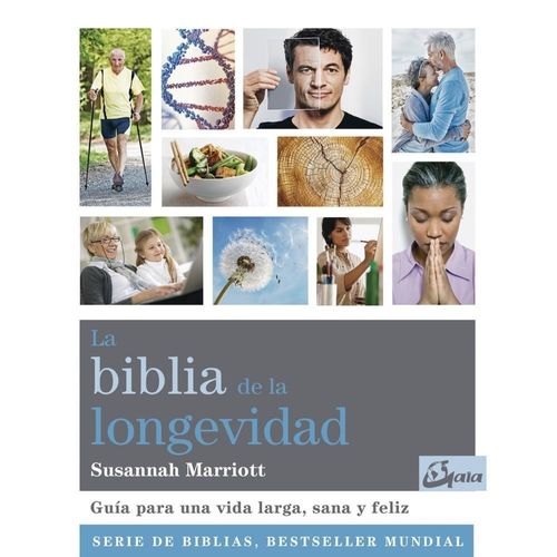 LA BIBLIA DE LA LONGEVIDAD - SUSANNAH MARRIOTT
