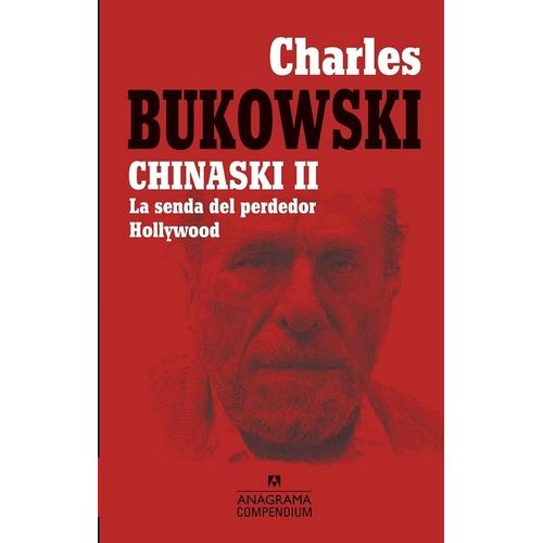 CHINASKI II - CHARLES BUKOWSKI - LA SENDA DEL PERDEDOR HOLLY