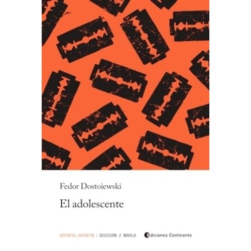 EL ADOLESCENTE - FEDOR DOSTOIEWSKI