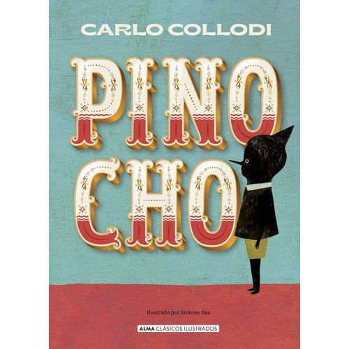 PINOCHO - CLASICOS ILUSTRADOS - CARLO COLLODI
