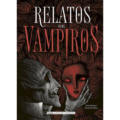 RELATOS DE VAMPIROS - ALMA CLASICOS