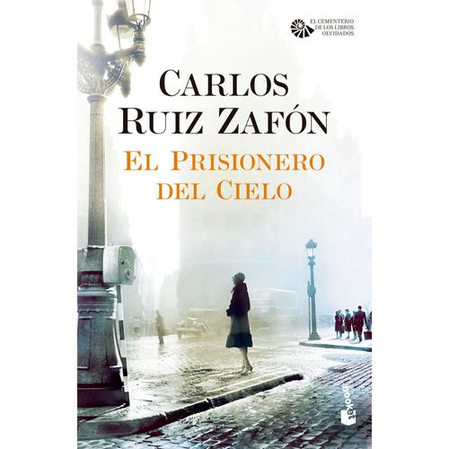EL PRISIONERO DEL CIELO - CARLOS RUIZ ZAFON