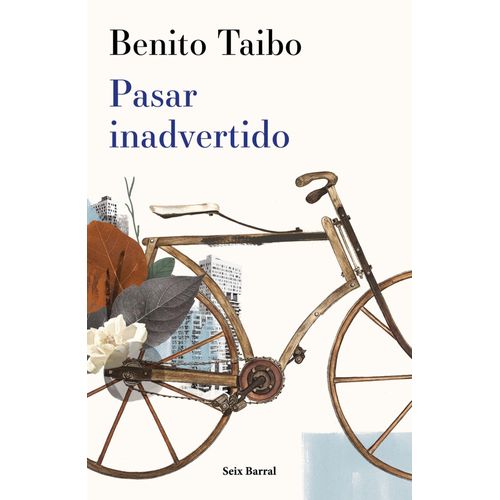 PASAR INADVERTIDO - BENITO TAIBO