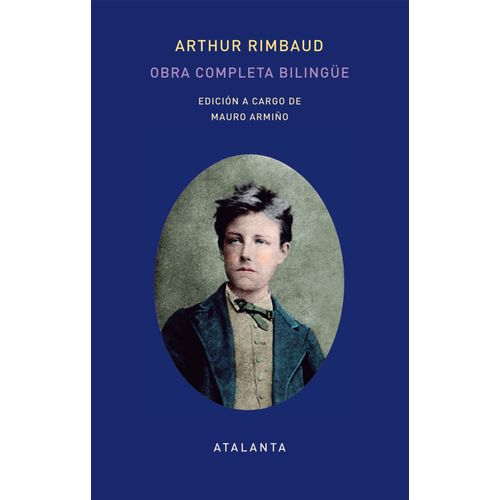 OBRA COMPLETA - ARTHUR RIMBAUD - BILINGUE