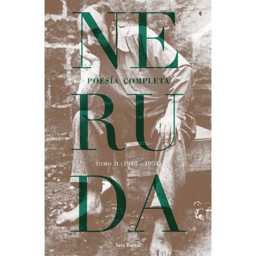 POESIA COMPLETA - TOMO 2 (1948-1954) - PABLO NERUDA
